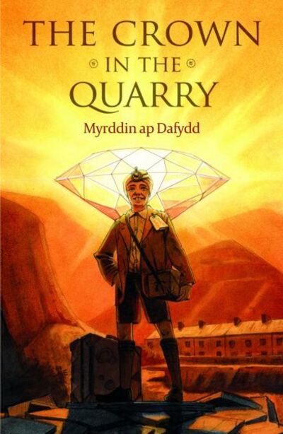 Cover for Myrddin ap Dafydd · The Crown in the Quarry (Paperback Book) (2020)