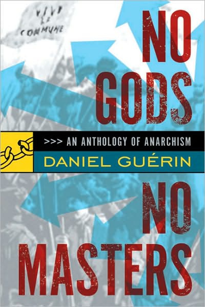 Cover for Daniel Guerin · No Gods No Masters: An Anthology of Anarchism (Paperback Book) [New edition] (2005)