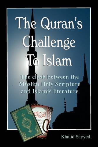 Cover for Khalid Sayyed · THE KORAN's CHALLENGE TO ISLAM (paperback) (Paperback Book) (2011)