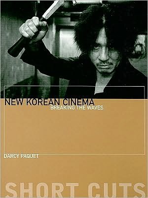 Cover for Darcy Paquet · New Korean Cinema â€“ Breaking the Waves (Paperback Book) (2010)