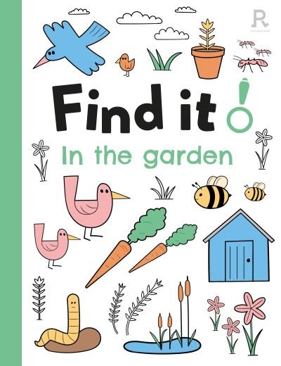Find it! In the garden - Richardson Puzzles and Games - Kirjat - Richardson Publishing - 9781913602253 - torstai 31. maaliskuuta 2022