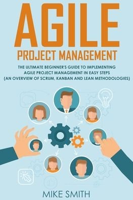 Cover for Mike Smith · Agile Project Management (Paperback Bog) (2020)