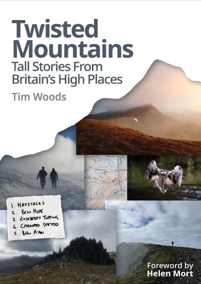 Cover for Tim Woods · Twisted Mountains: Tall Stories from Britain's High Places (Pocketbok) (2021)