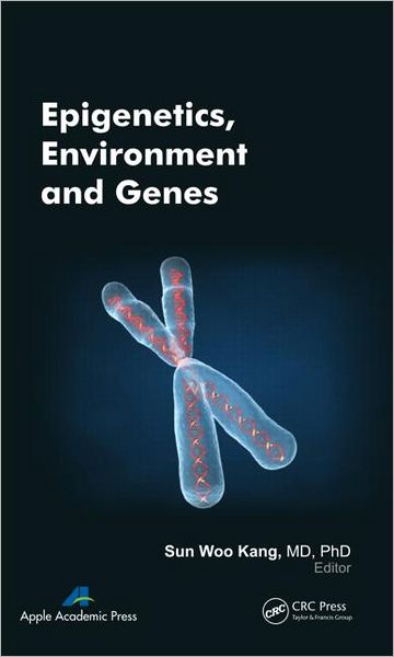 Cover for Epigenetics, Environment, and Genes (Hardcover Book) (2013)