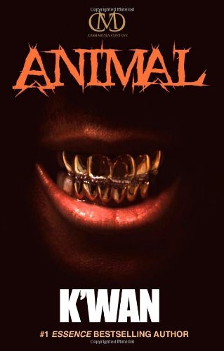 Cover for K'wan · Animal (Paperback Book) [Original edition] (2012)