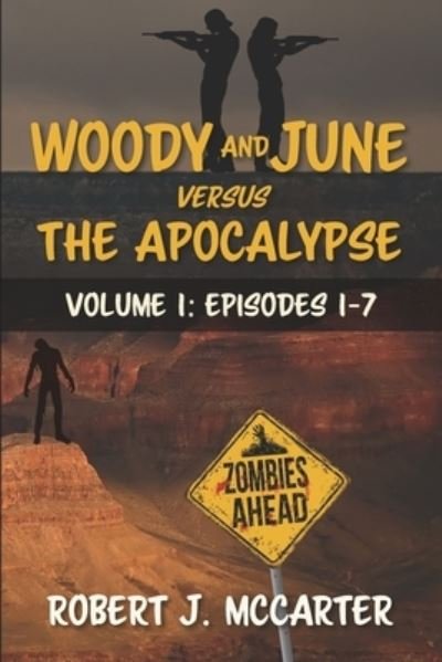 Cover for Robert J McCarter · Woody and June versus the Apocalypse (Paperback Book) (2019)