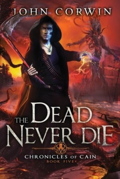 Cover for John Corwin · The Dead Never Die (Pocketbok) (2021)