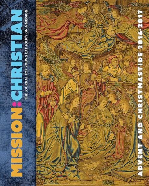 Cover for Jerry J Windley-Daoust · Mission Christian Advent / Christmas 2016 (Paperback Book) (2016)