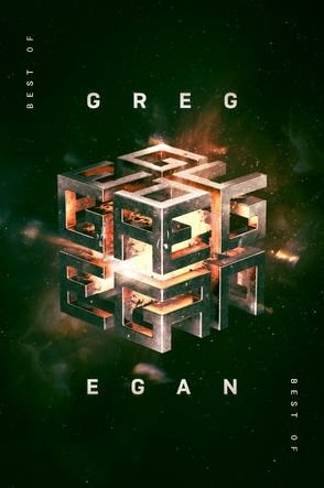 Cover for Greg Egan · Best of Greg Egan (Book) (2020)