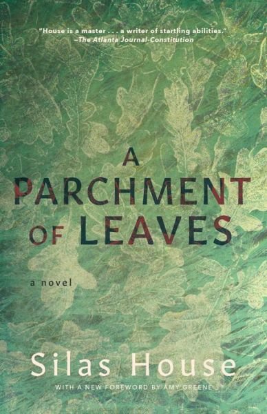 Cover for Silas House · A Parchment of Leaves (Paperback Book) (2020)