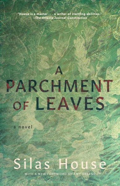 Cover for Silas House · A Parchment of Leaves (Pocketbok) (2020)