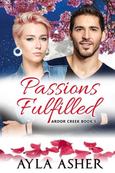 Cover for Ayla Asher · Passions Fulfilled (Taschenbuch) (2021)