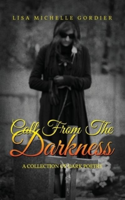 Call from the Darkness - Lisa Gordier - Inne - ReadersMagnet - 9781956780253 - 17 lutego 2022