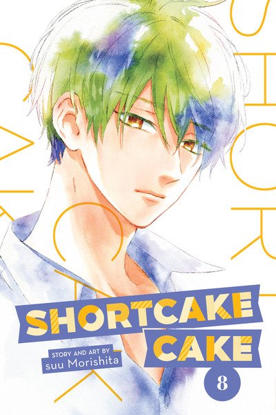 Cover for Suu Morishita · Shortcake Cake, Vol. 8 - Shortcake Cake (Paperback Bog) (2020)