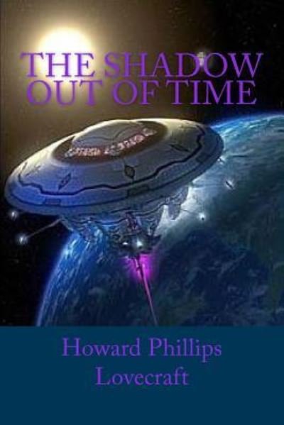 Cover for Howard Phillips Lovecraft · The Shadow out of Time (Taschenbuch) (2017)