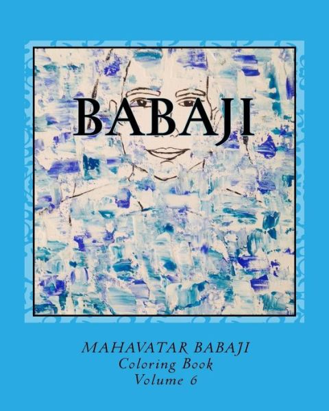 Cover for Miss Sandra Dumeix · Mahavatar Babaji-Coloring (Paperback Book) (2018)