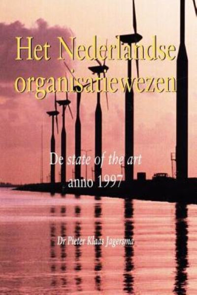 Cover for Pieter Klaas Jagersma · Het Nederlandse organisatieadvieswezen (Paperback Book) (2018)