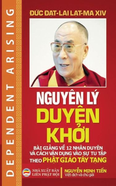 Cover for L&amp;#7841; t-Ma XIV, &amp;#272; &amp;#7913; c &amp;#272; &amp;#7841; t-Lai · Nguyen ly Duyen kh&amp;#7903; i: Bai gi&amp;#7843; ng c&amp;#7911; a &amp;#272; &amp;#7913; c &amp;#272; &amp;#7841; t-lai L&amp;#7841; t-ma XIV (Paperback Book) (2018)