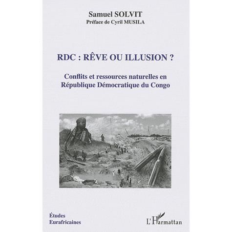 Cover for Samuel Solvit · RDC rêve ou illusion ? (Paperback Book) (2021)