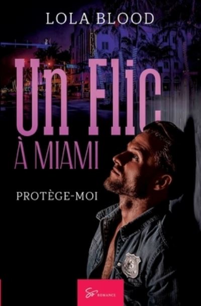 Cover for Lola Blood · Un Flic a Miami (Paperback Book) (2022)