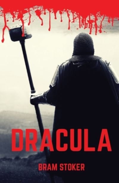 Dracula: A 1897 Gothic horror novel by Irish author Bram Stoker. It introduced the character of Count Dracula and established many conventions of subsequent vampire fantasy. - Bram Stoker - Bøger - Les Prairies Numeriques - 9782491251253 - 6. juli 2020