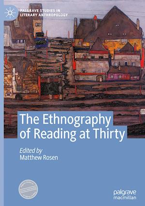 Cover for Matthew Rosen · Ethnography of Reading at Thirty (Book) (2023)