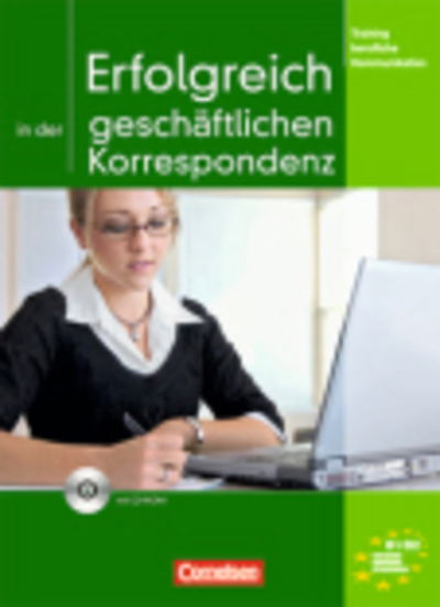 Cover for Volker Eismann · Training berufliche Kommunikation: Erfolgreich in der geschaftlichen Korrespon (Book) (2010)