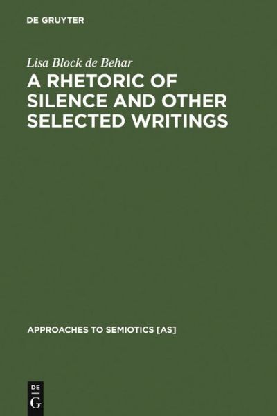 Cover for Lisa Block De Behar · Block de Behar:A Rhetoric of Silence an (Book) (1995)