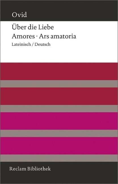 Cover for Ovid · Über die Liebe. Amores - Ars amato (Book)