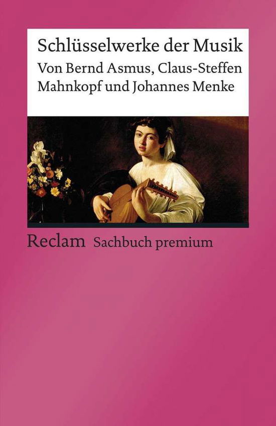 Cover for Asmus · Schlüsselwerke der Musik (Book)