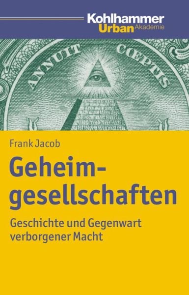 Geheimgesellschaften - Jacob - Bøker -  - 9783170263253 - 14. oktober 2015