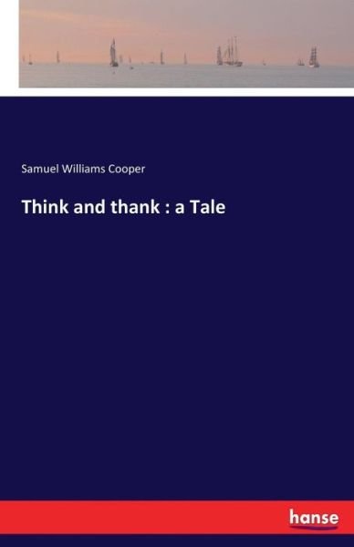 Cover for Cooper · Think and thank : a Tale (Book) (2017)