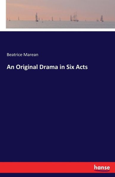 Cover for Marean · An Original Drama in Six Acts (Book) (2017)