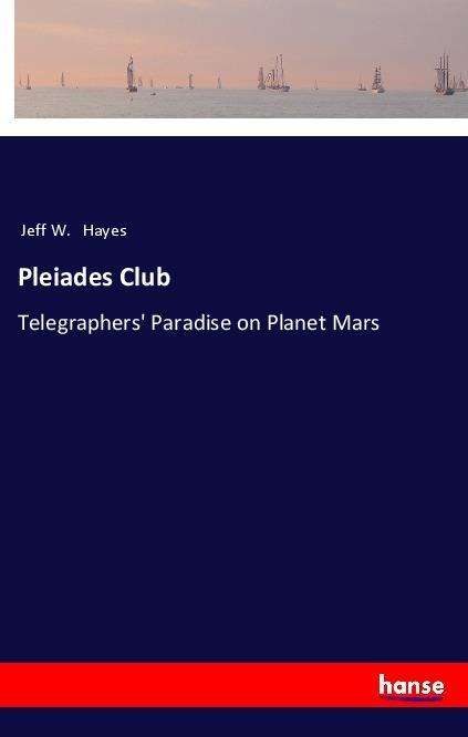 Cover for Hayes · Pleiades Club (Book)