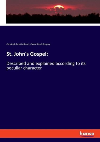 Cover for Luthardt · St. John's Gospel: (Bog) (2019)