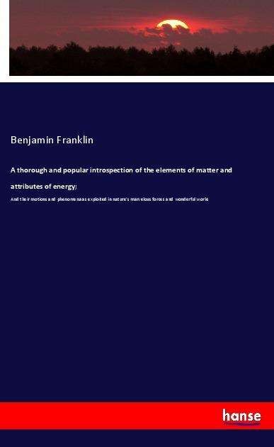 A thorough and popular introsp - Franklin - Livres -  - 9783337756253 - 