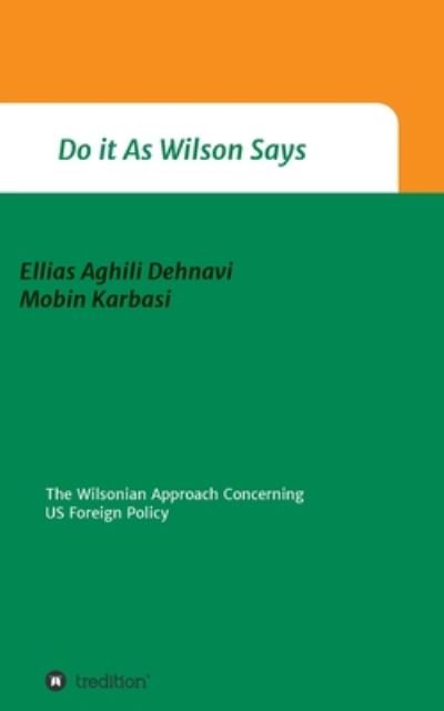 Cover for Ellias Aghili Dehnavi · Do It As Wilson Says (Paperback Book) (2020)