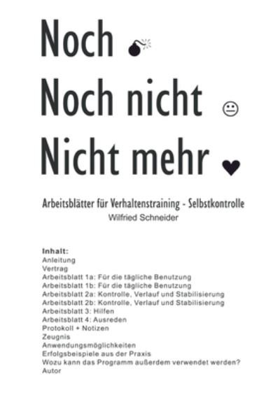 Cover for Schneider · Noch-Noch nicht-Nicht mehr (N/A) (2020)