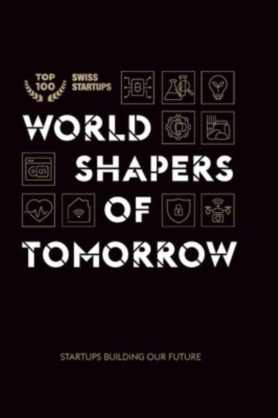 World shapers of tomorrow - Steiner - Other -  - 9783347263253 - March 3, 2021