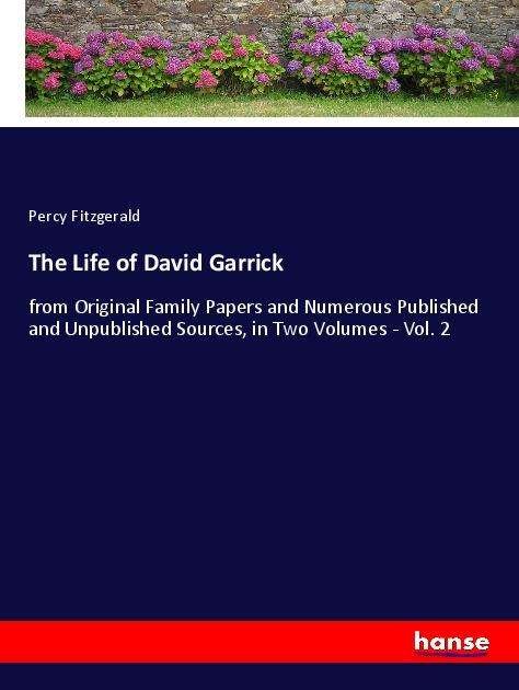 Cover for Fitzgerald · The Life of David Garrick (N/A)