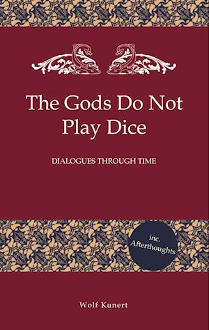 Cover for Wolf Kunert · The Gods Do Not Play Dice (Book) (2023)