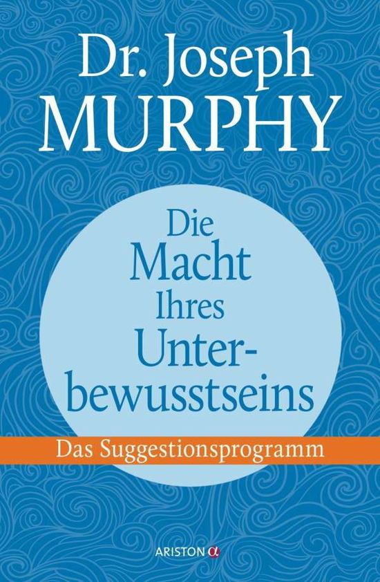 Cover for Murphy · Die Macht Ihres Unterbewusstsein (Book)