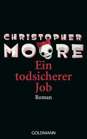 Cover for Christopher Moore · Goldmann 54225 More.Todsicherer Job (Bog)