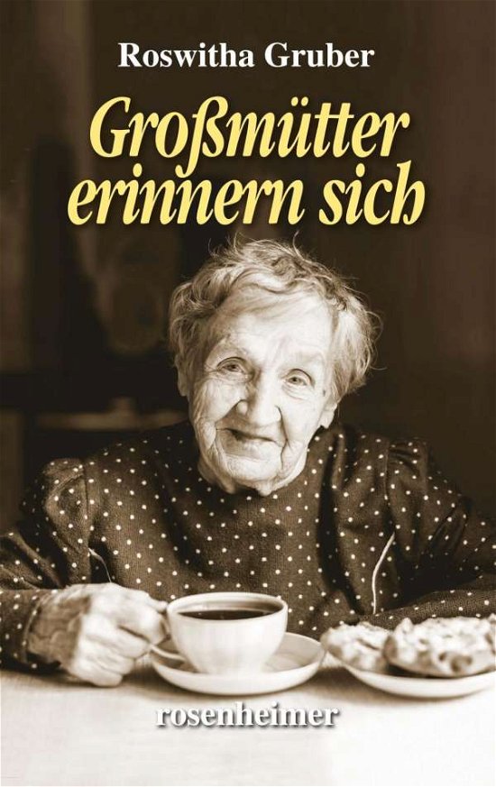Cover for Gruber · Großmütter erinnern sich (Bok)