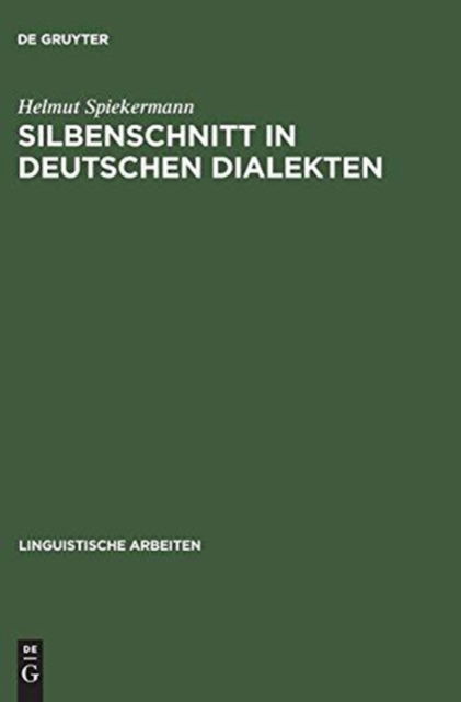 Cover for Helmut Spiekermann · Silbenschnitt in deutschen Dialekten (Book) (2000)