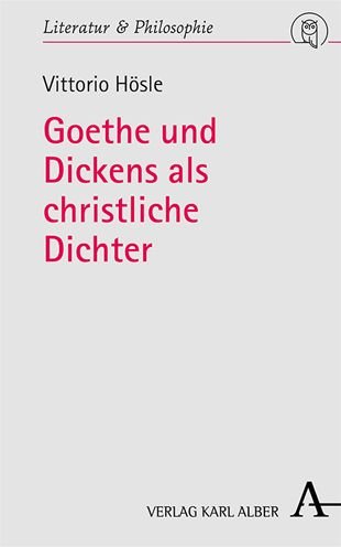 Cover for Vittorio Hosle · Goethe Und Dickens ALS Christliche Dichter (Hardcover bog) (2022)