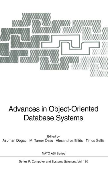 Advances in object-oriented database systems - NATO Advanced Study Institute on Object-Oriented Database Systems (1993 I?zmir, Turkey) - Livros - Springer-Verlag in cooperation with NATO - 9783540578253 - 30 de setembro de 1994