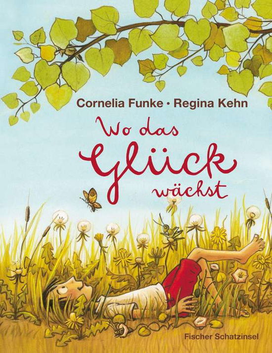 Cover for Cornelia Funke · Wo das Gluck wachst (Hardcover Book) (2008)