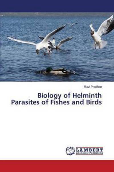 Cover for Pradhan · Biology of Helminth Parasites o (Bok) (2015)