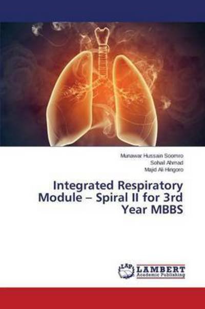 Cover for Hingoro Majid Ali · Integrated Respiratory Module - Spiral II for 3rd Year Mbbs (Paperback Book) (2015)